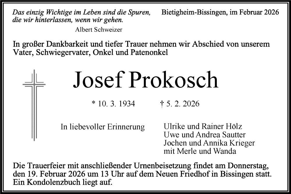  Traueranzeige für Josef Prokosch vom 16.02.2026 aus Bietigheimer Zeitung